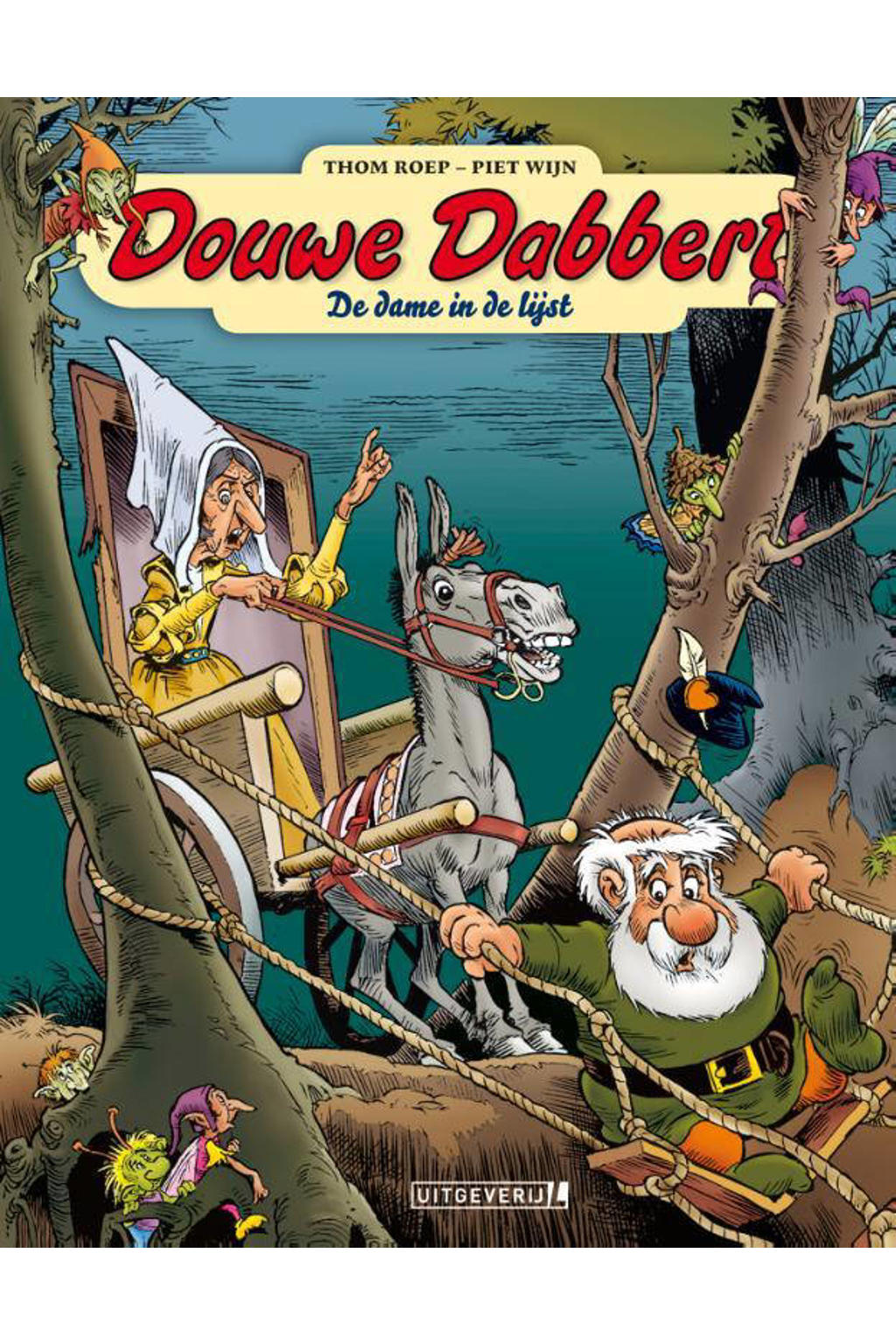 Douwe Dabbert: De dame in de lijst - Thom Roep