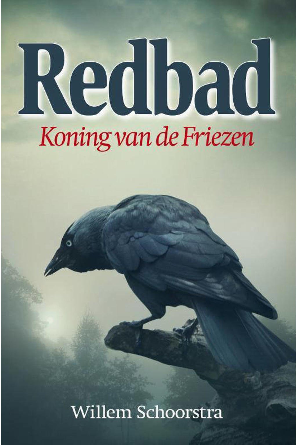 Redbad - Willem Schoorstra
