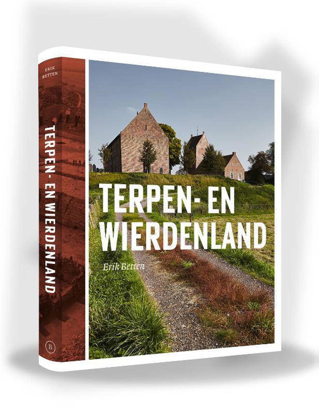 Terpen- en Wierdenland - Erik Betten