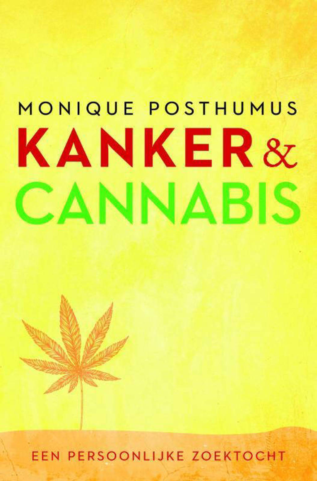 Kanker en cannabis - Monique Posthumus