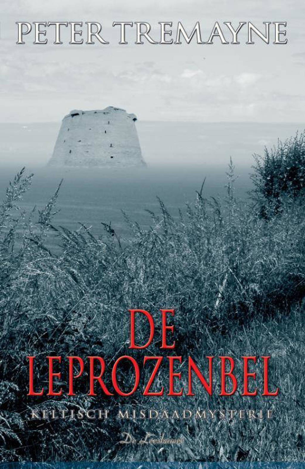 Zuster Fidelma: De leprozenbel - Peter Tremayne