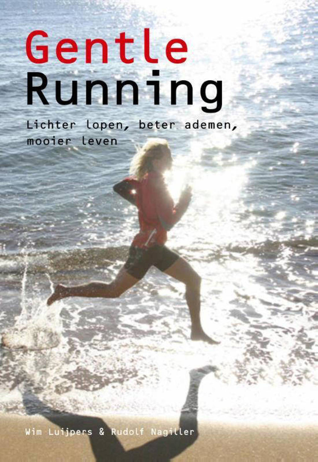 Gentle running - W. Luijpers en R. Nagiller