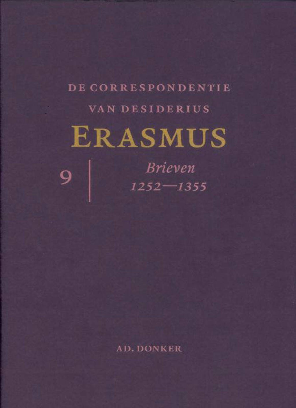 De correspondentie van Desiderius Erasmus - Desiderius Erasmus
