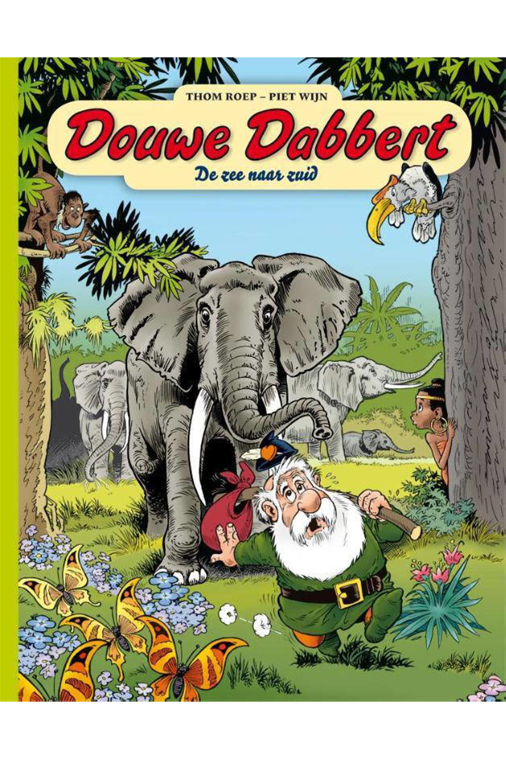 Douwe Dabbert: De zee naar zuid - Thom Roep