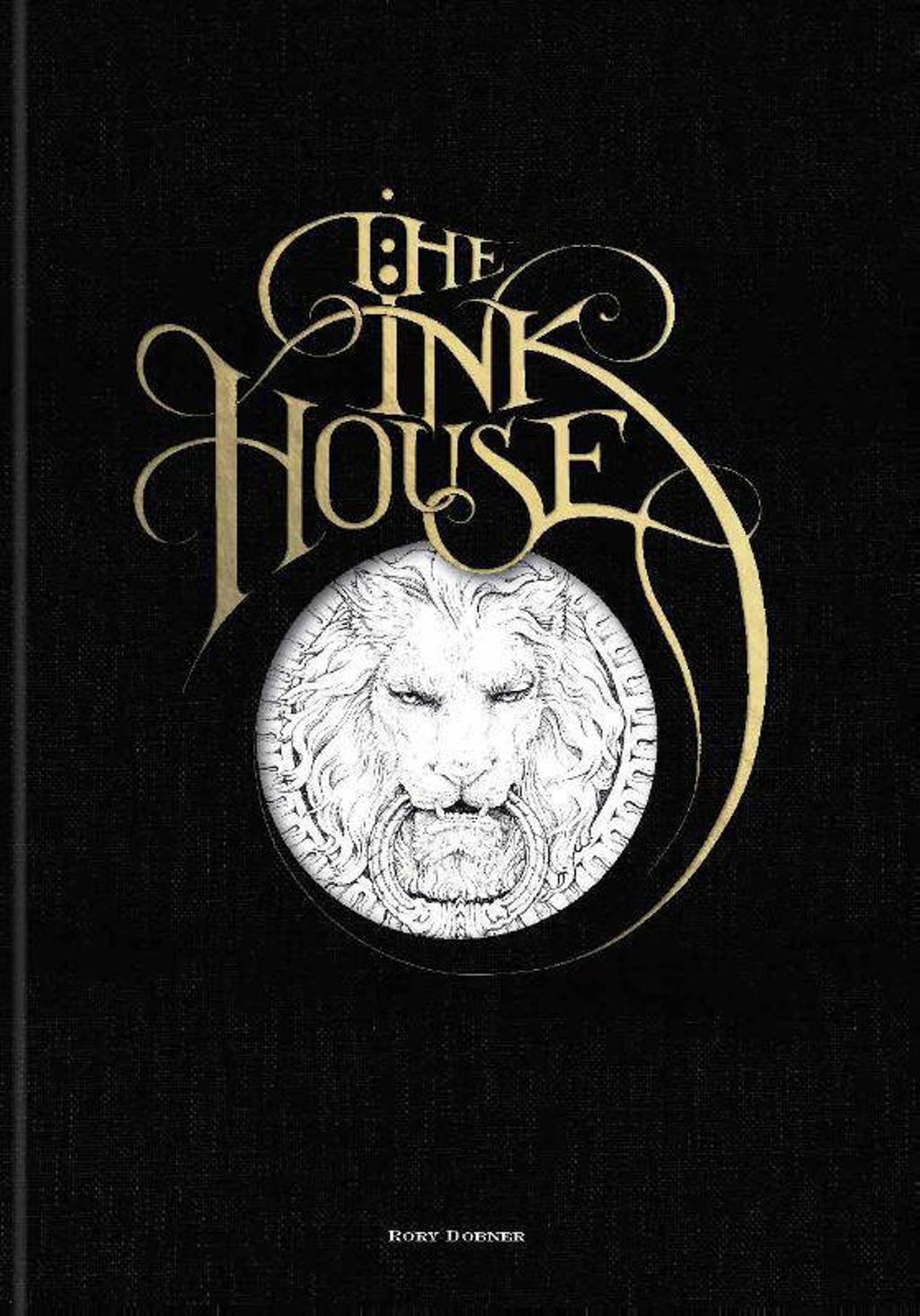 The Ink House - Dobner, Rory