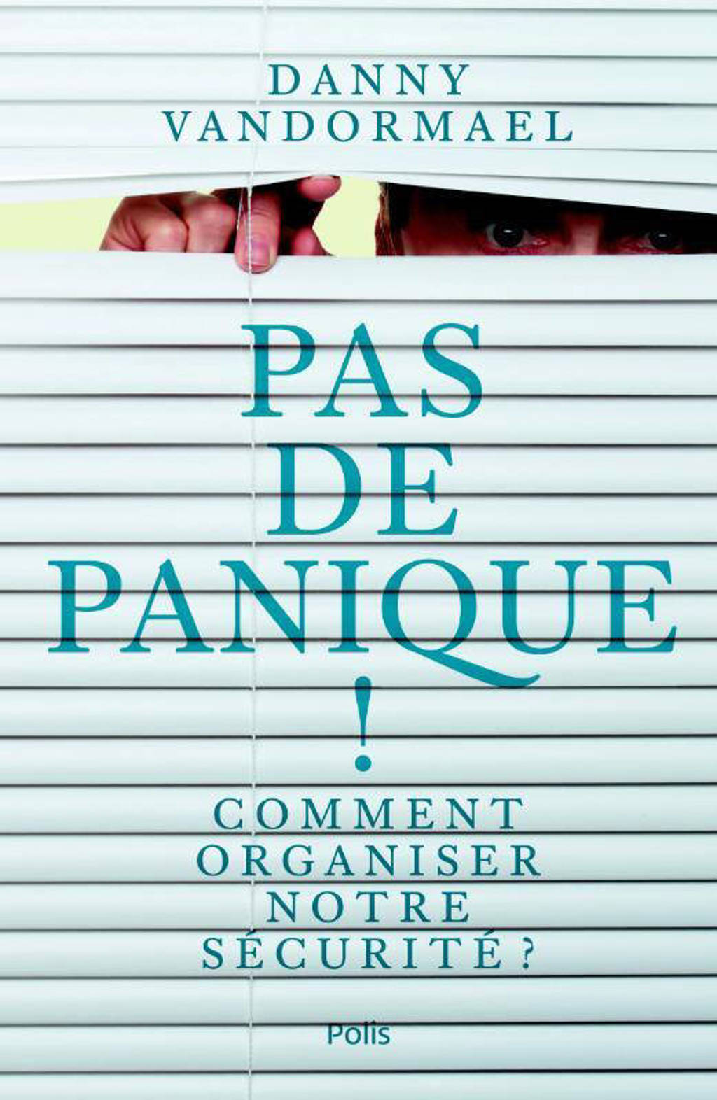 Pas de panique! - Danny Vandormael