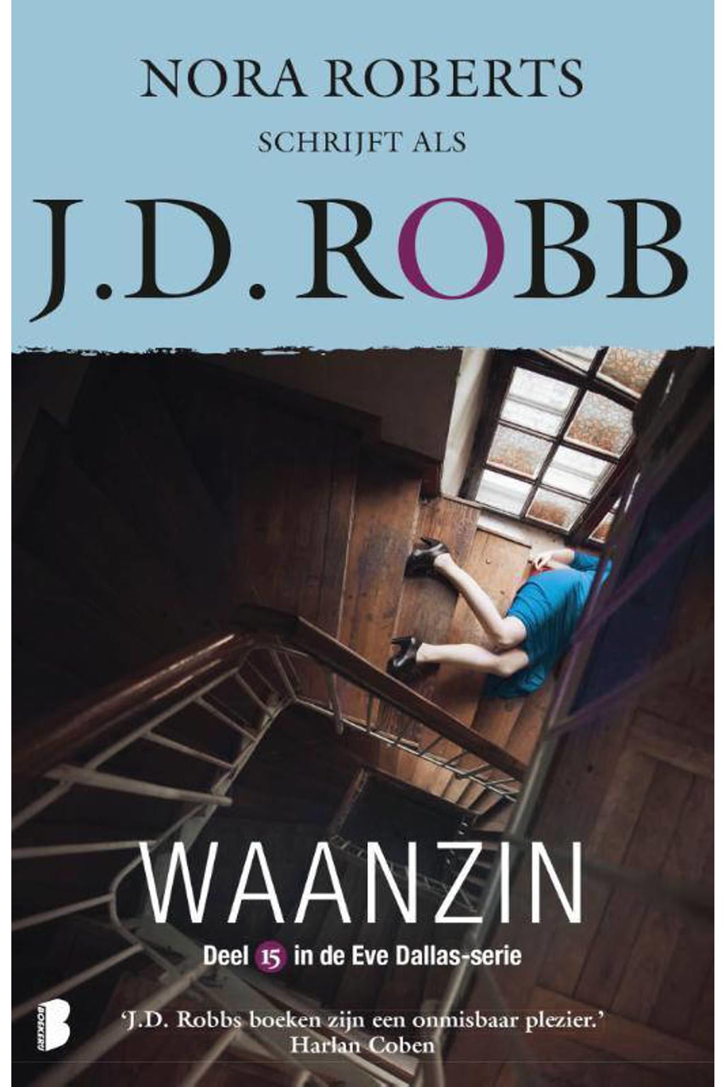 Eve Dallas: Waanzin - J.D. Robb