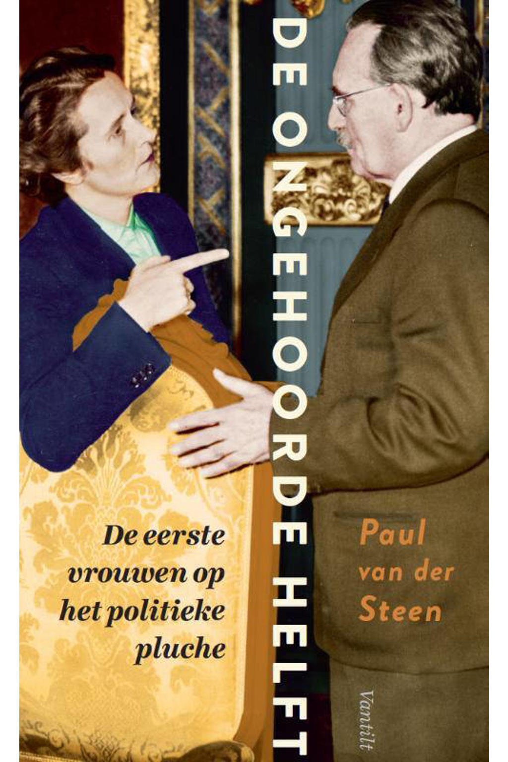 De ongehoorde helft - Paul van der Steen