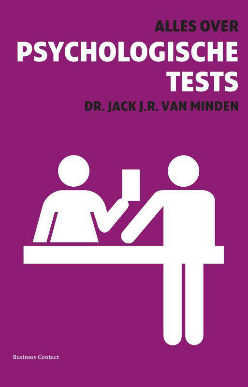 Alles over psychologische tests - J. van Minden