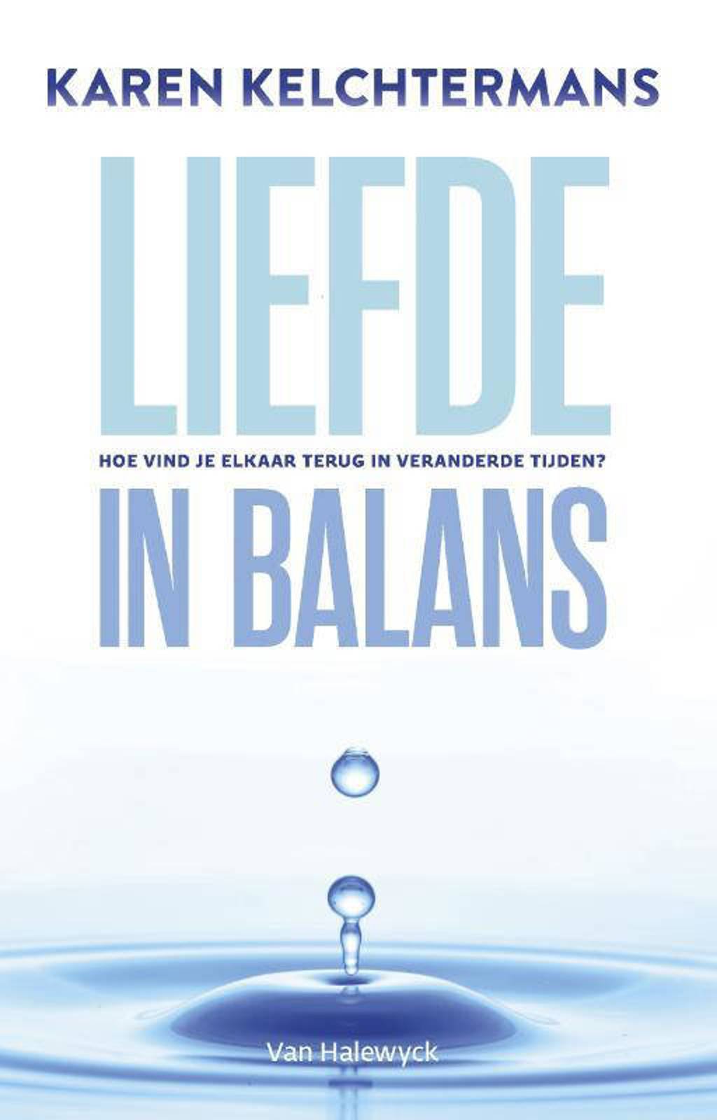 Liefde in balans - Karen Kelchtermans