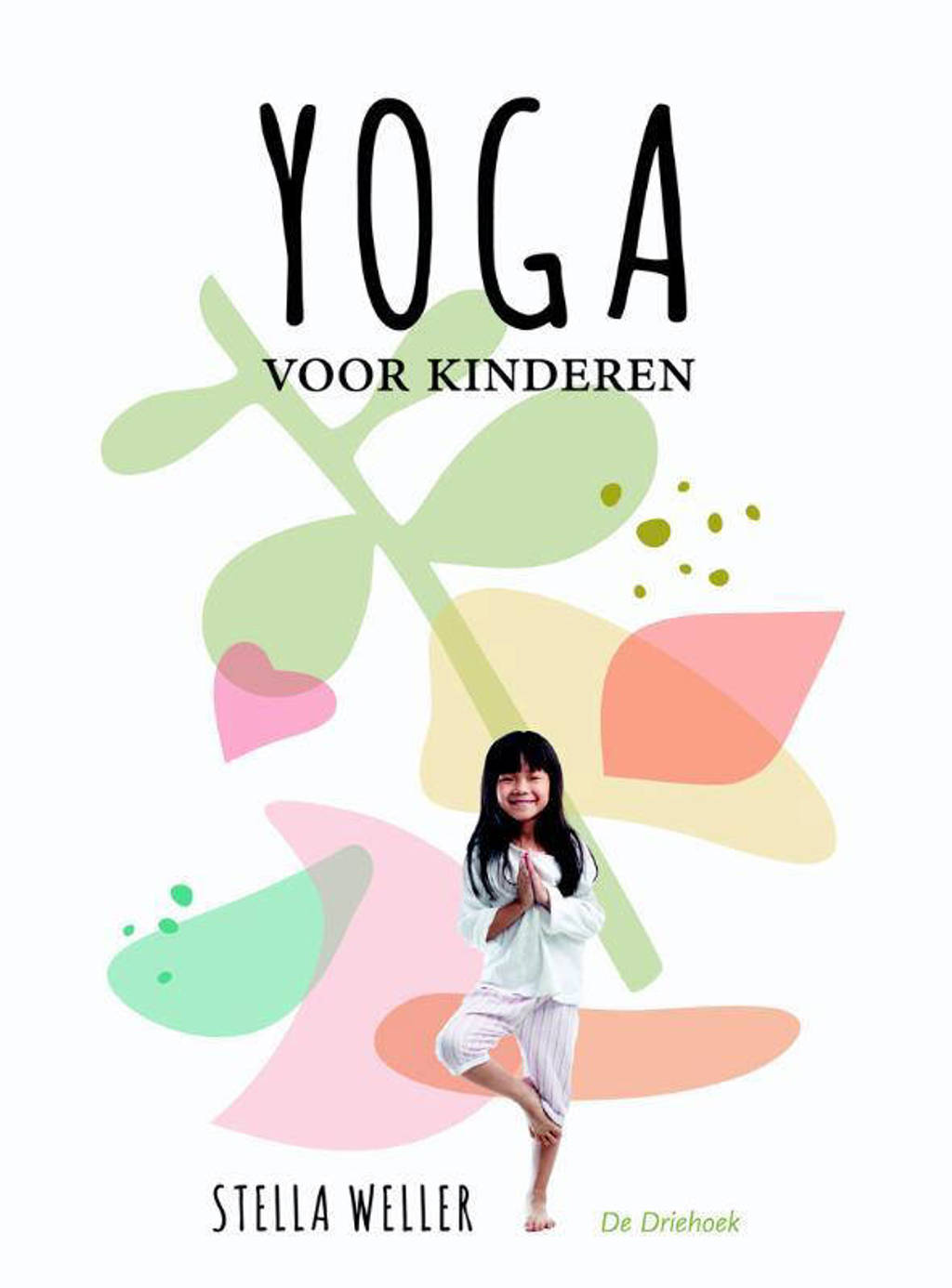 Yoga voor kinderen - Stella Weller