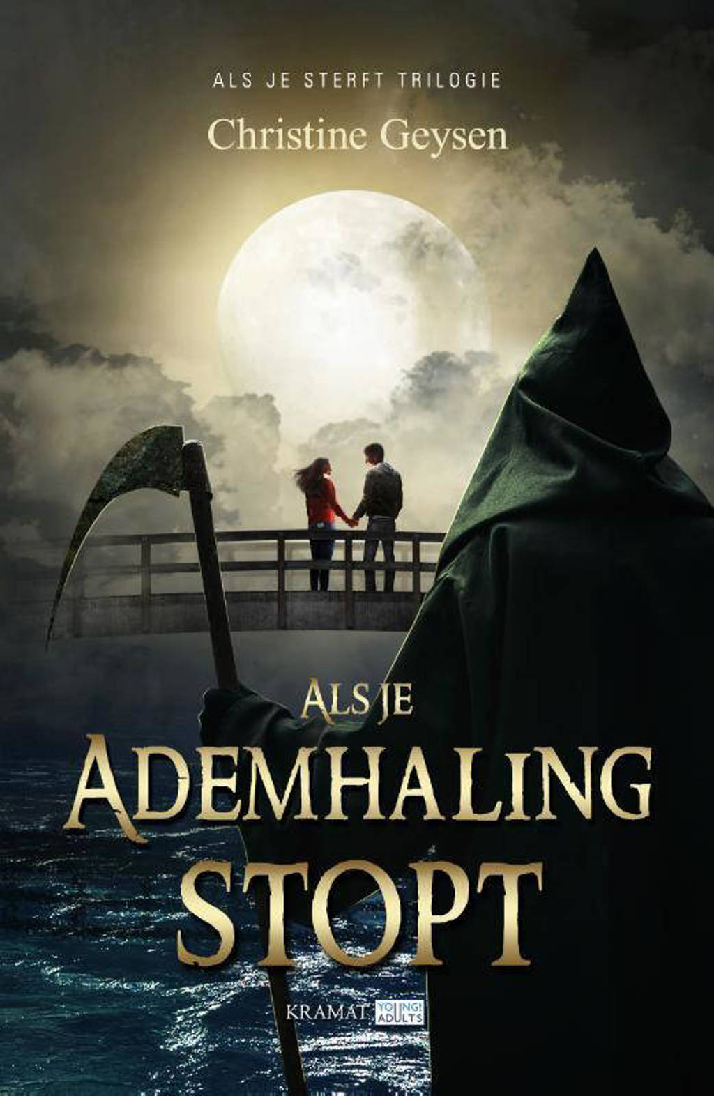 Als je sterft trilogie: Als je ademhaling stopt - Christine Geysen