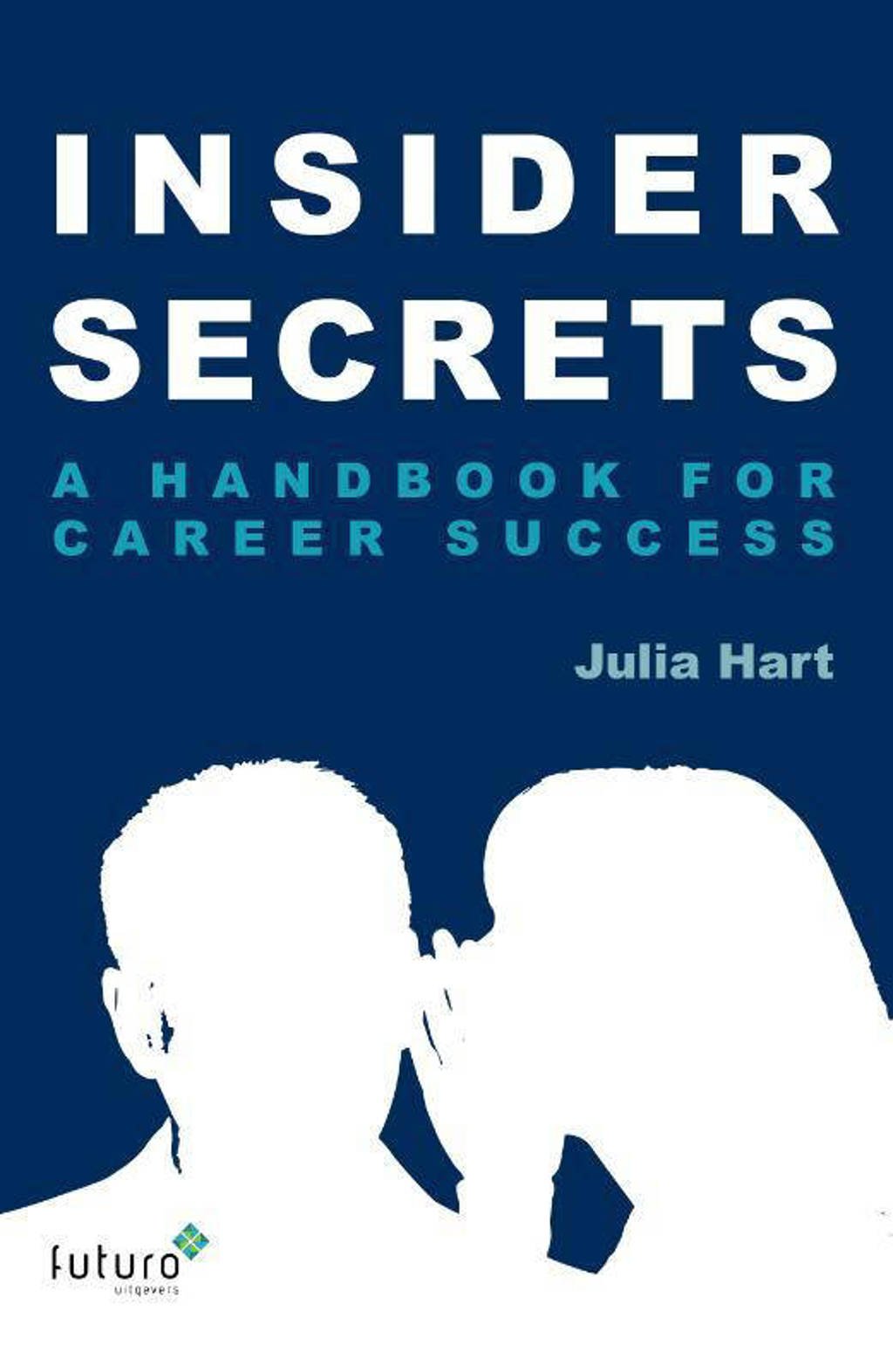 Insider Secrets - Julia Hart