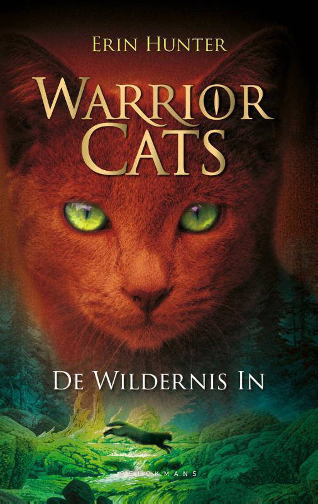Warrior Cats: De wildernis in - Erin Hunter