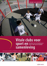 Sport en Kennis: Vitale clubs voor sport en samenleving
