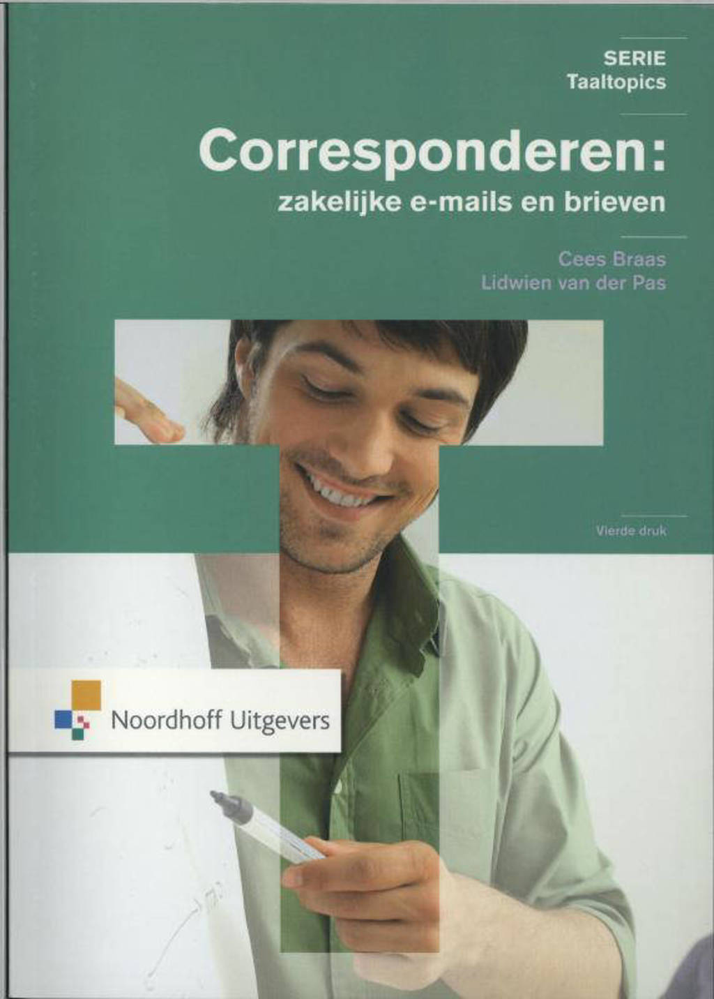 Taaltopics: Corresponderen - Cees Braas en Lidwien van der Pas