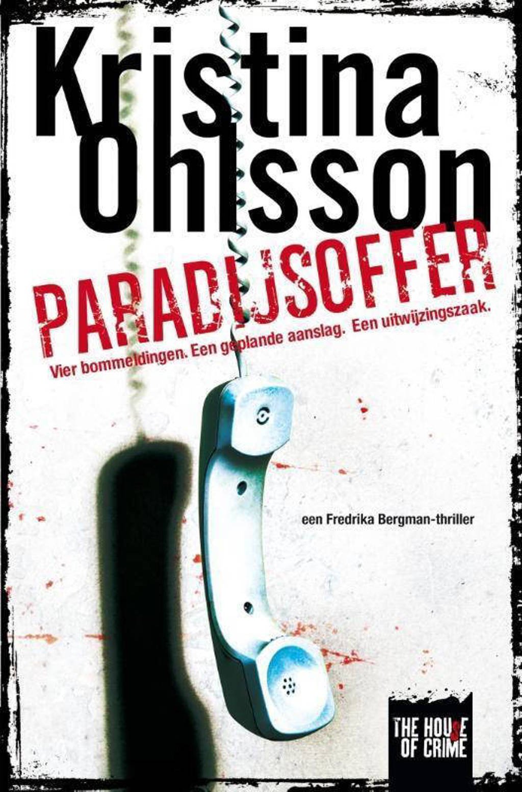 Paradijsoffer - Kristina Ohlsson