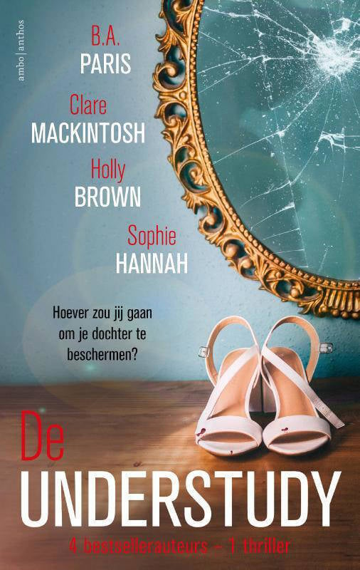 B.A. Paris, Clare Mackintosh, Holly Brown, E.a. De Understudy | Wehkamp