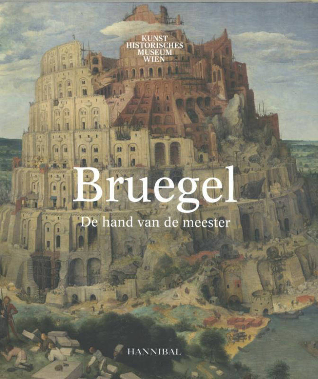 Bruegel, de hand van de meester - Manfred Sellink, Ron Spronk en Sabine Pénot