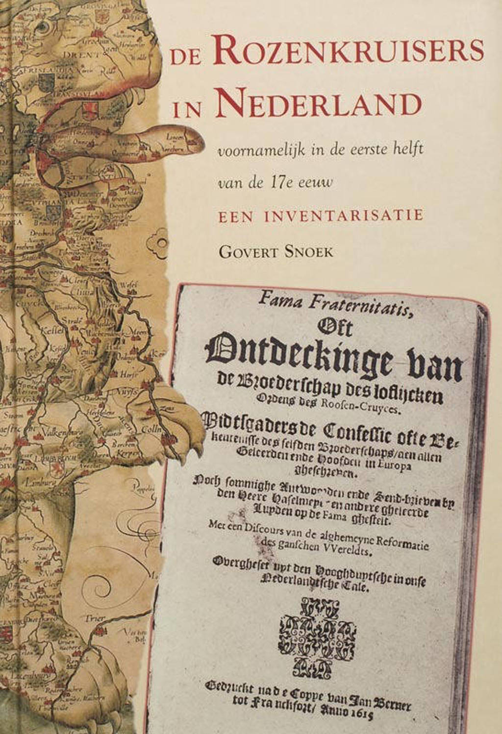 De Rozenkruisers in Nederland - G. Snoek
