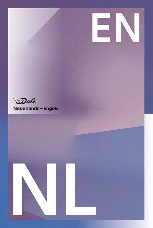 Van Dale Groot Woordenboek Nederlands-Engels Voor School | Wehkamp