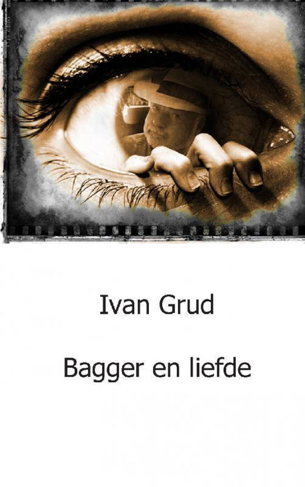 Bagger en liefde - I. Grud