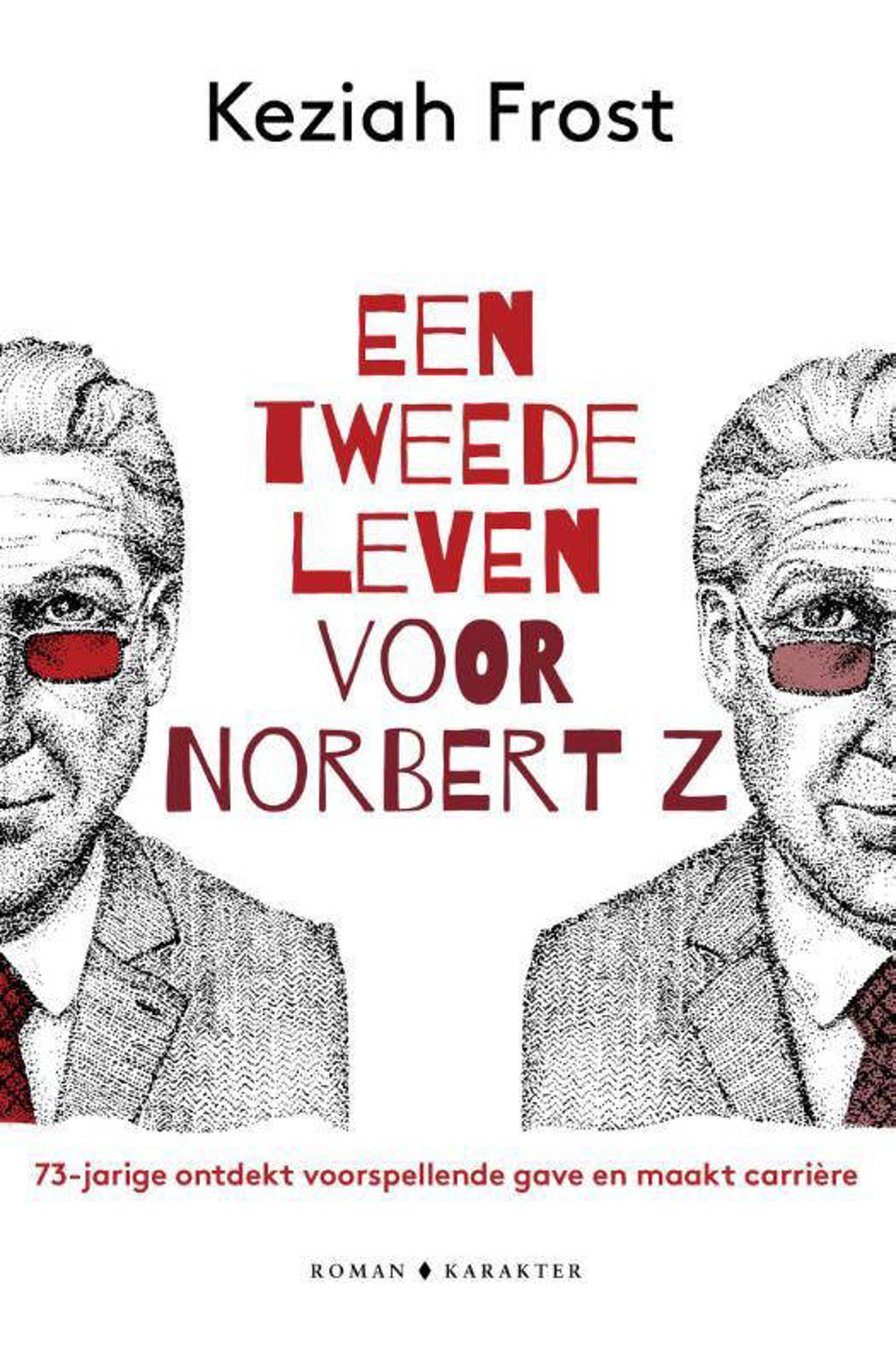 Een tweede leven voor Norbert Z. - Keziah Frost
