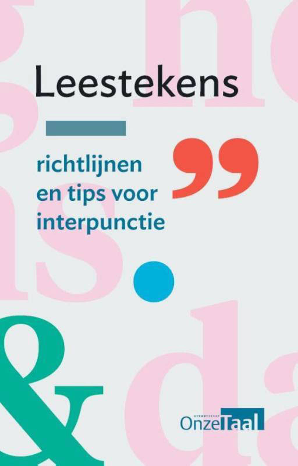 Leestekens - Taaladviesdienst Onze Taal