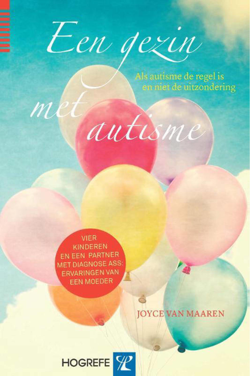 Een gezin met autisme - Joyce van Maaren