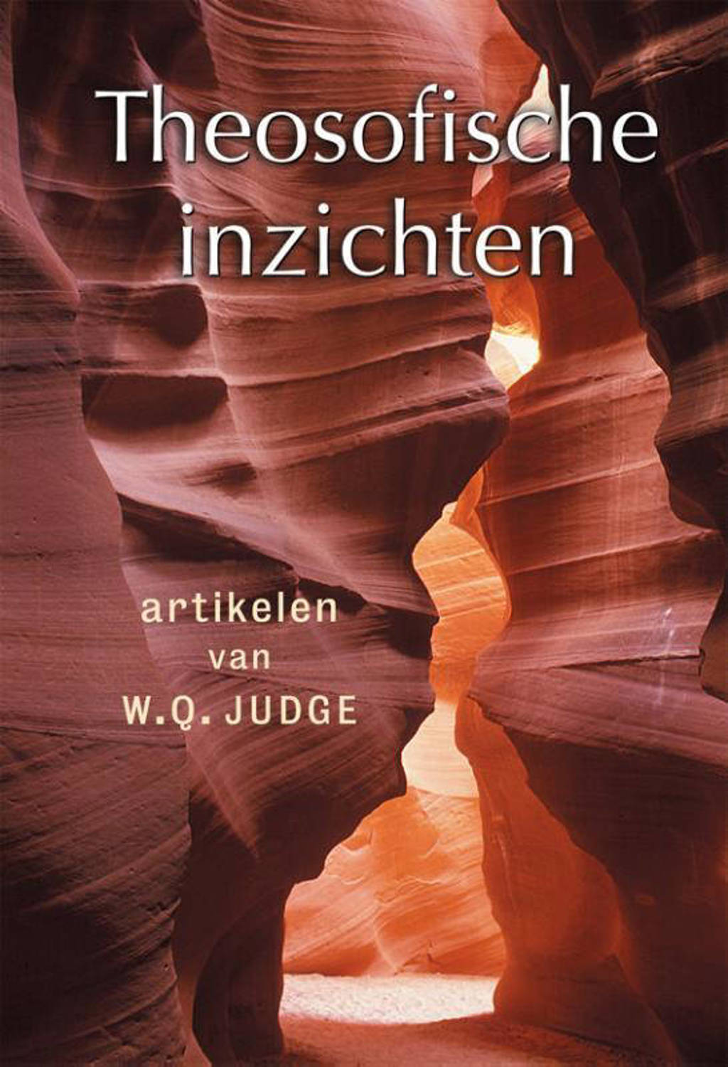Theosofische inzichten - William Quan Judge