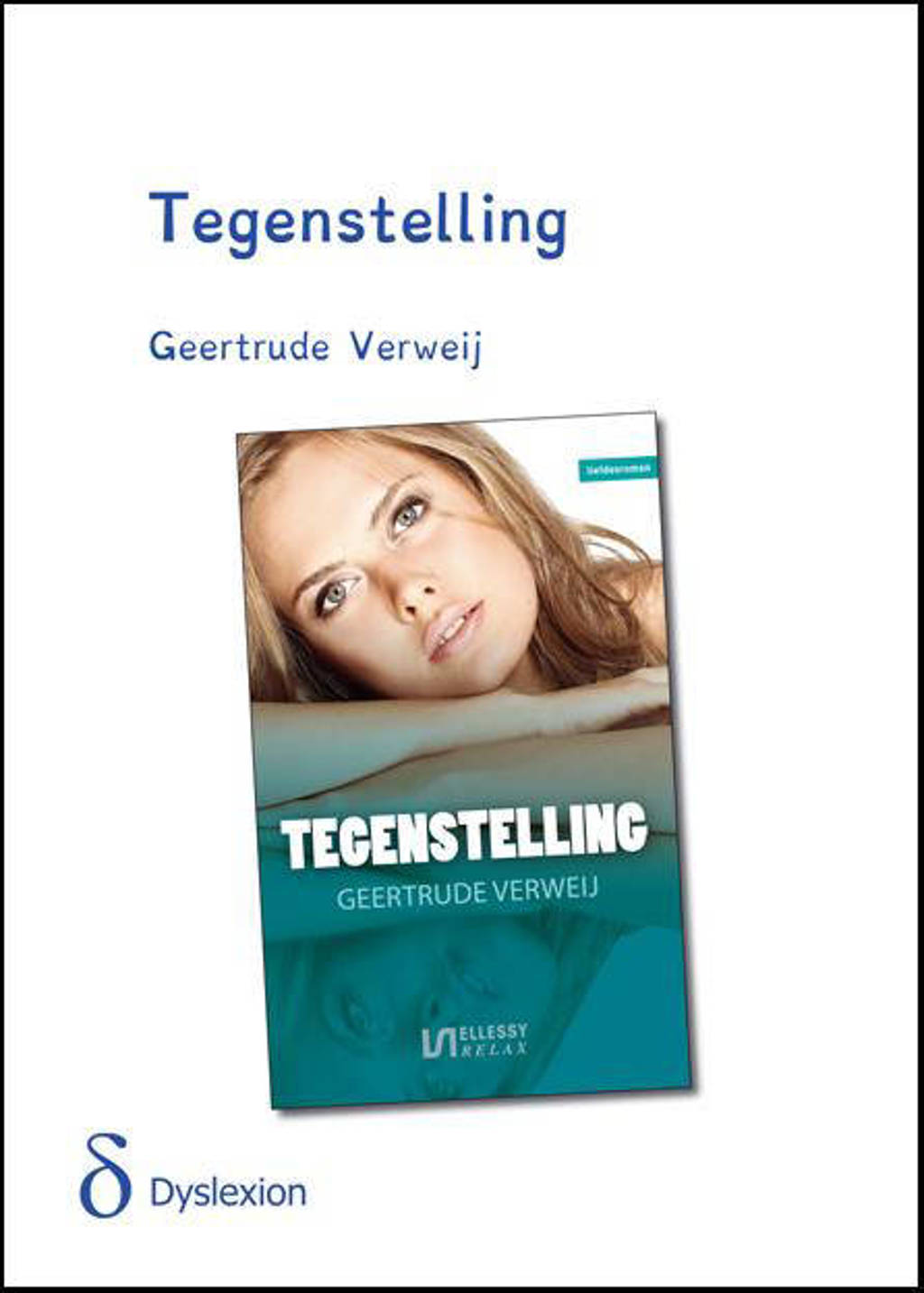 Tegenstelling - Geertrude Verweij