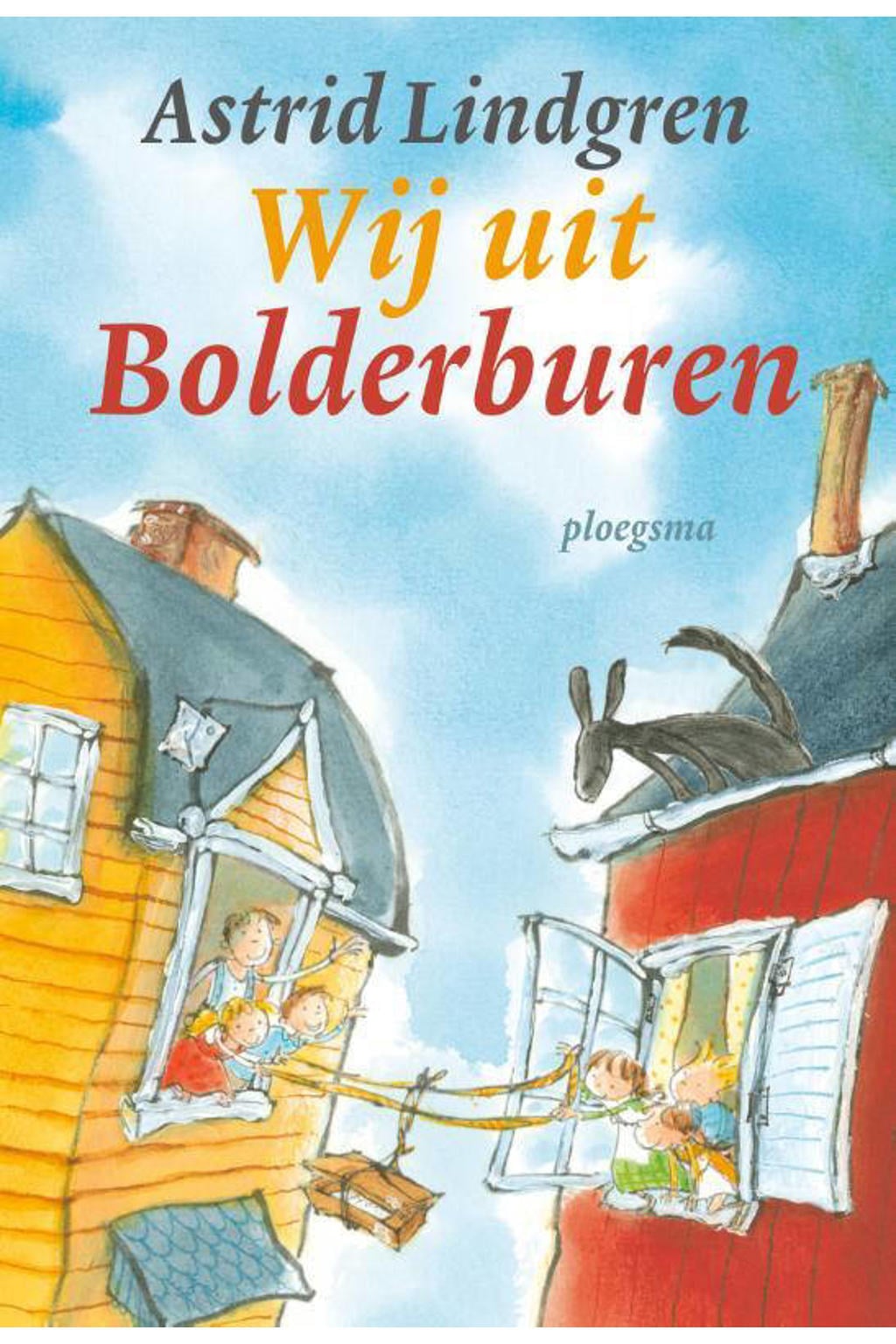 Wij uit Bolderburen - Astrid Lindgren