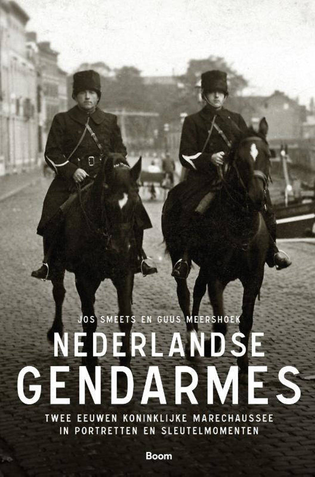 Nederlandse gendarmes - Jos Smeets en Guus Meershoek