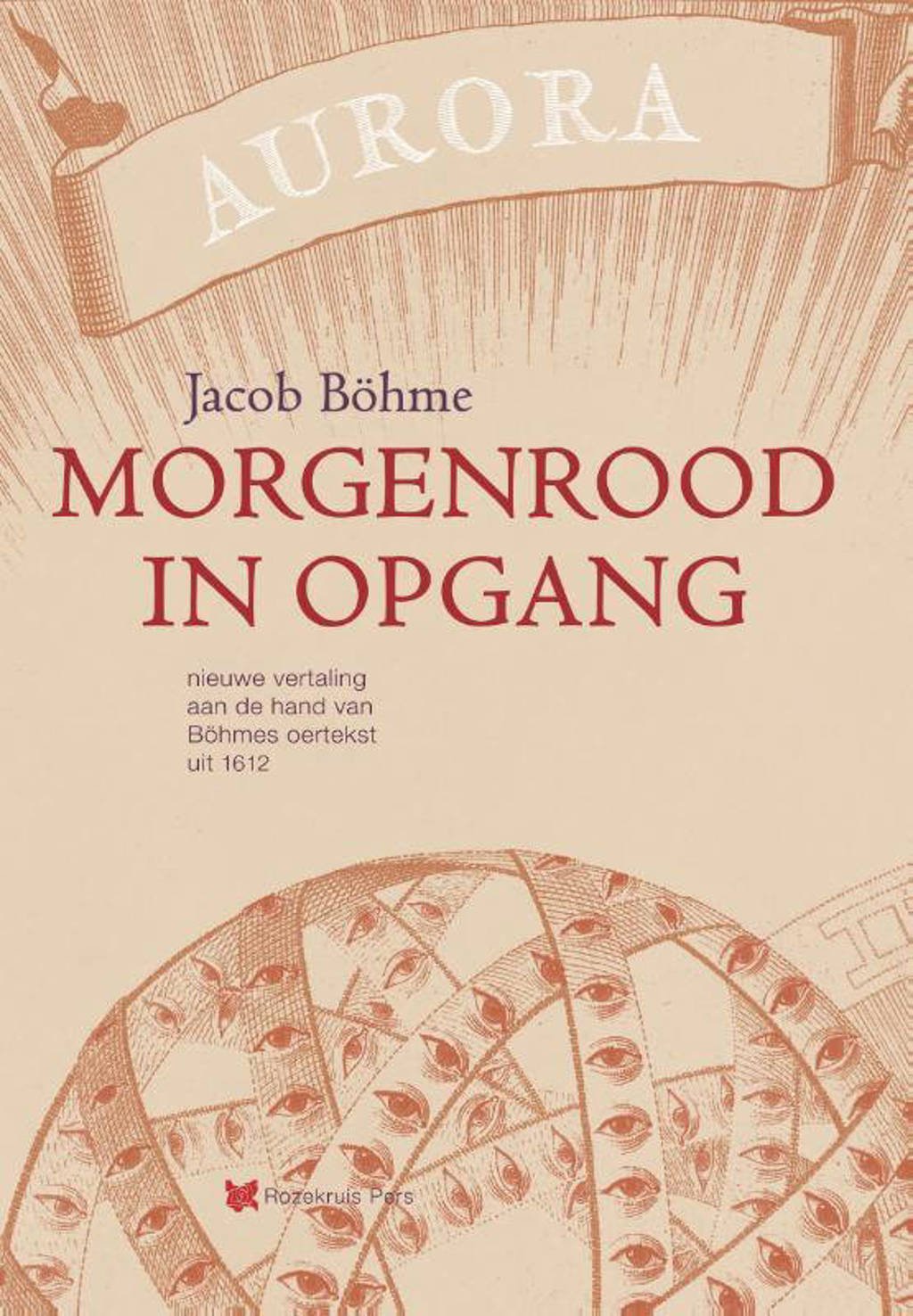 Morgenrood in opgang - Jacob Boehme