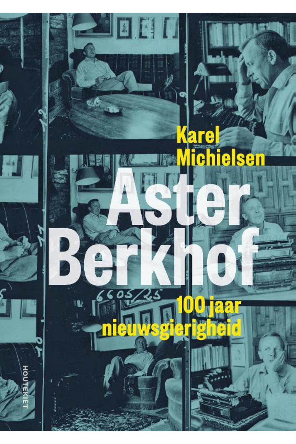 Aster Berkhof - Karel Michielsen