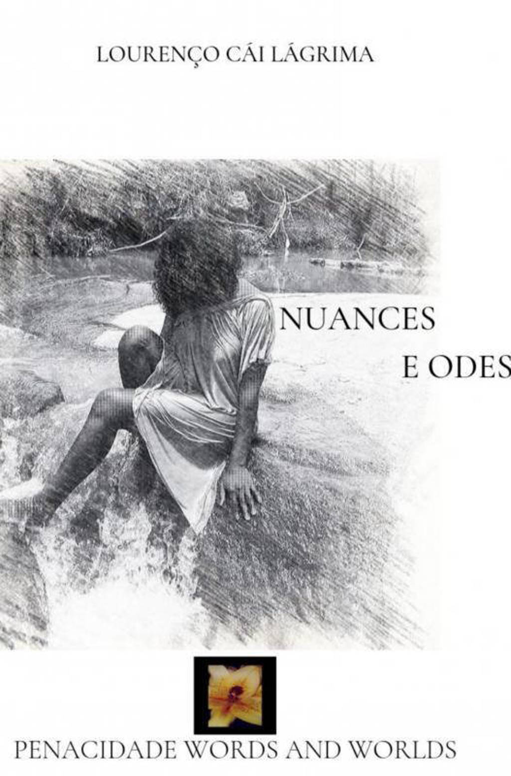 Nuances e Odes - Lourenço Cái Lágrima