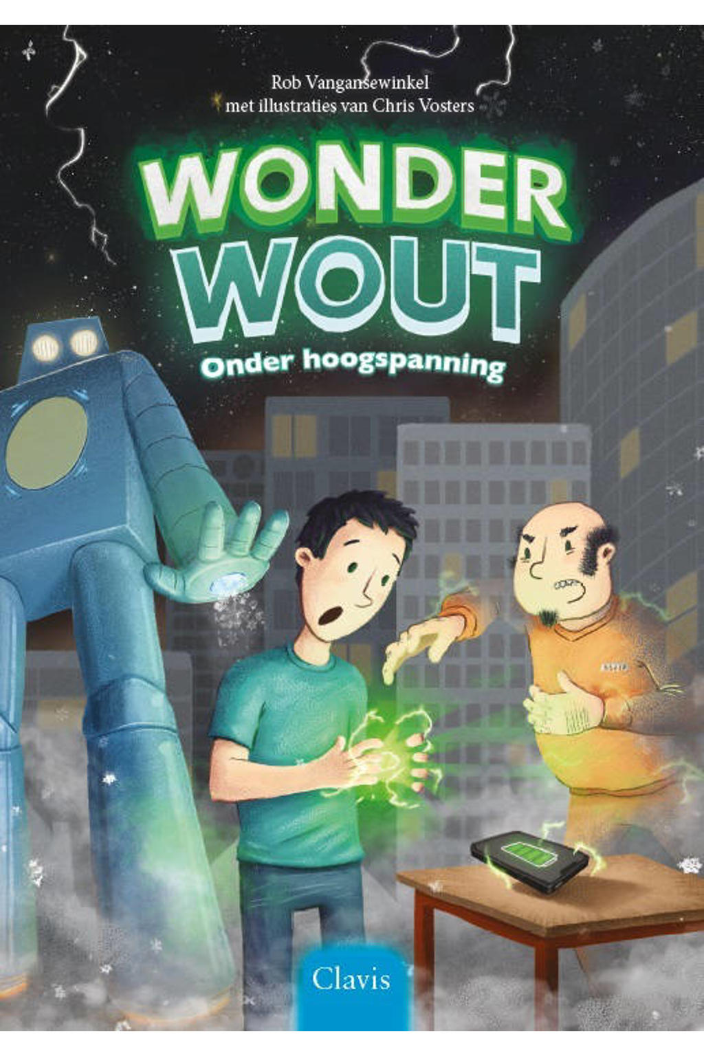 Wonder Wout: Onder hoogspanning - Rob Vangansewinkel