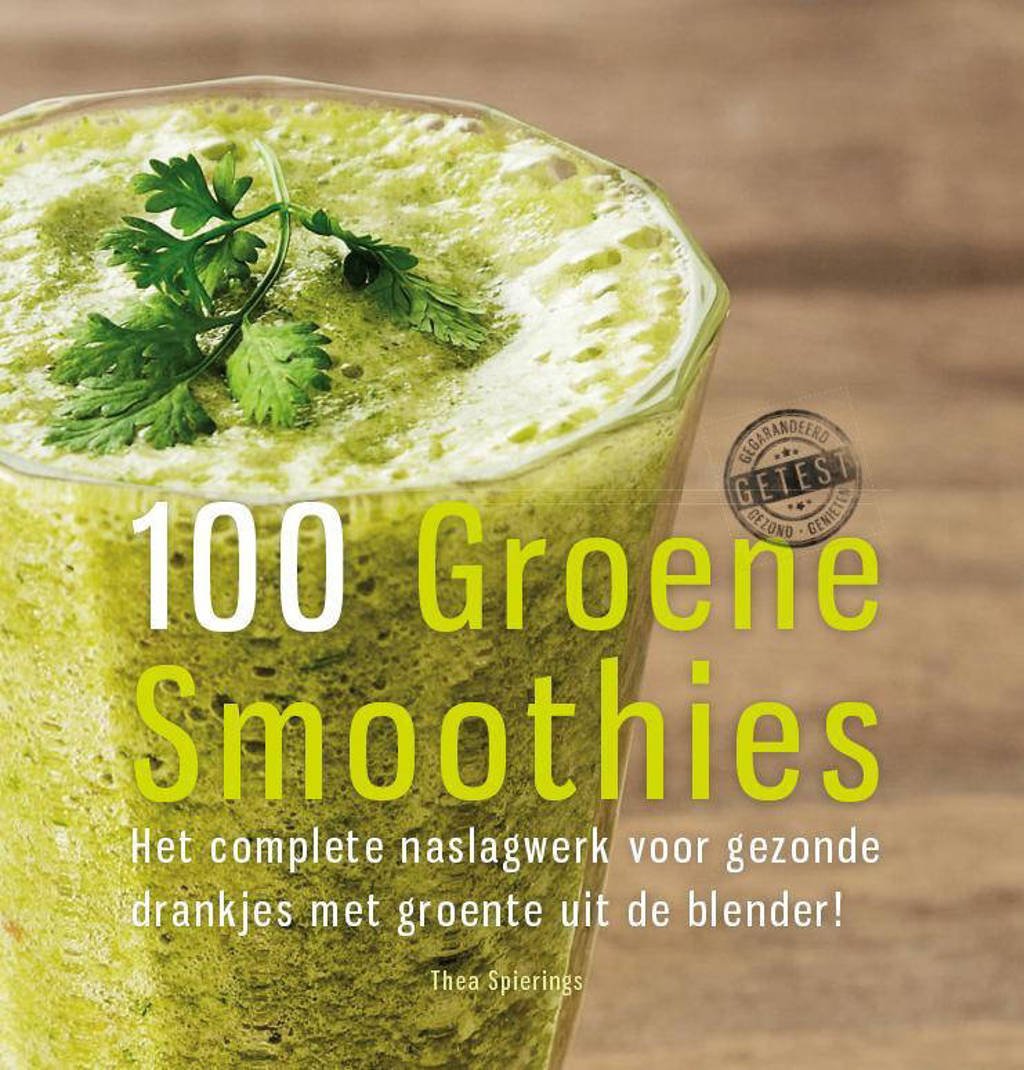 100 groene smoothies - Thea Spierings