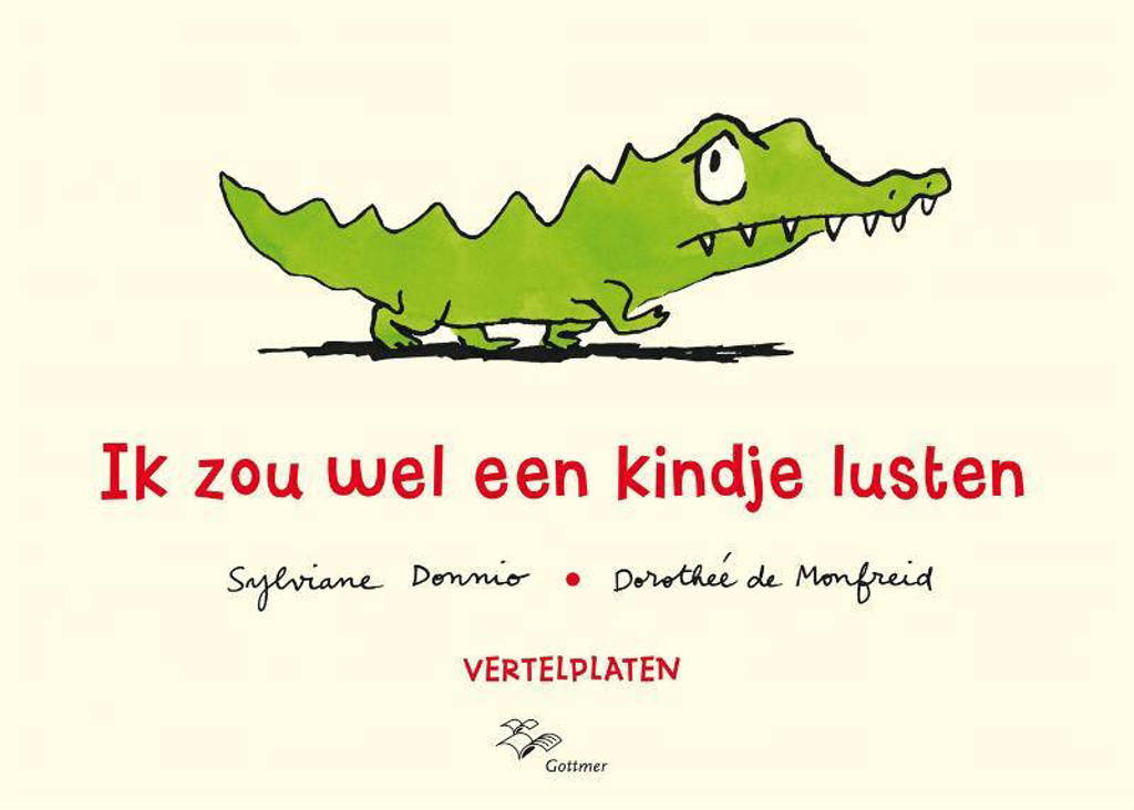 Ik zou wel een kindje lusten - Sylviane Donnio en Dorothée de Monfreid