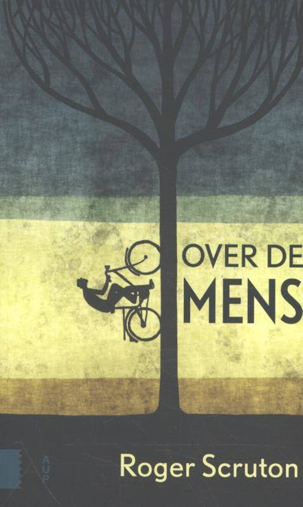Over de mens - Roger Scruton