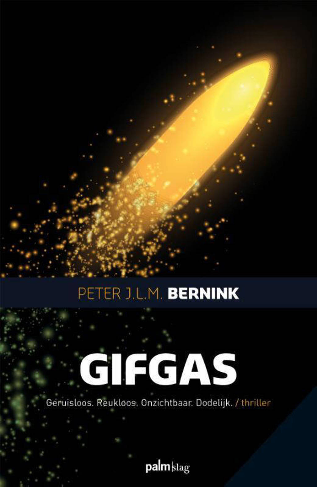 Gifgas - Peter J.L.M. Bernink