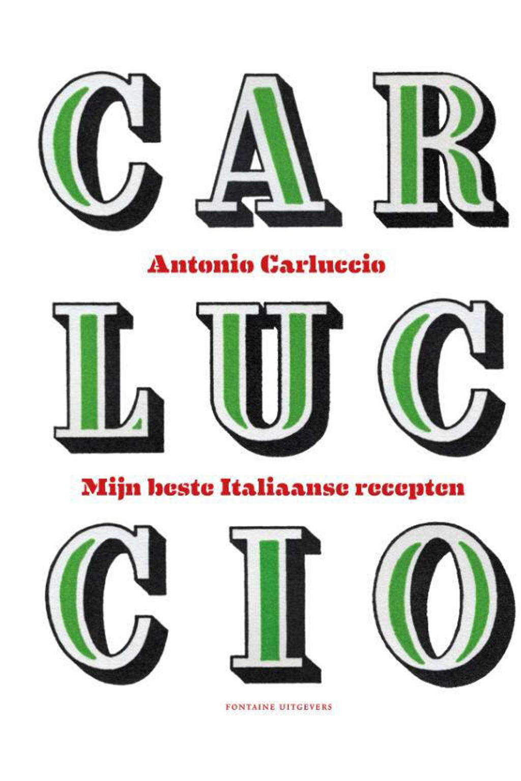 Mijn beste Italiaanse recepten - Antonio Carluccio