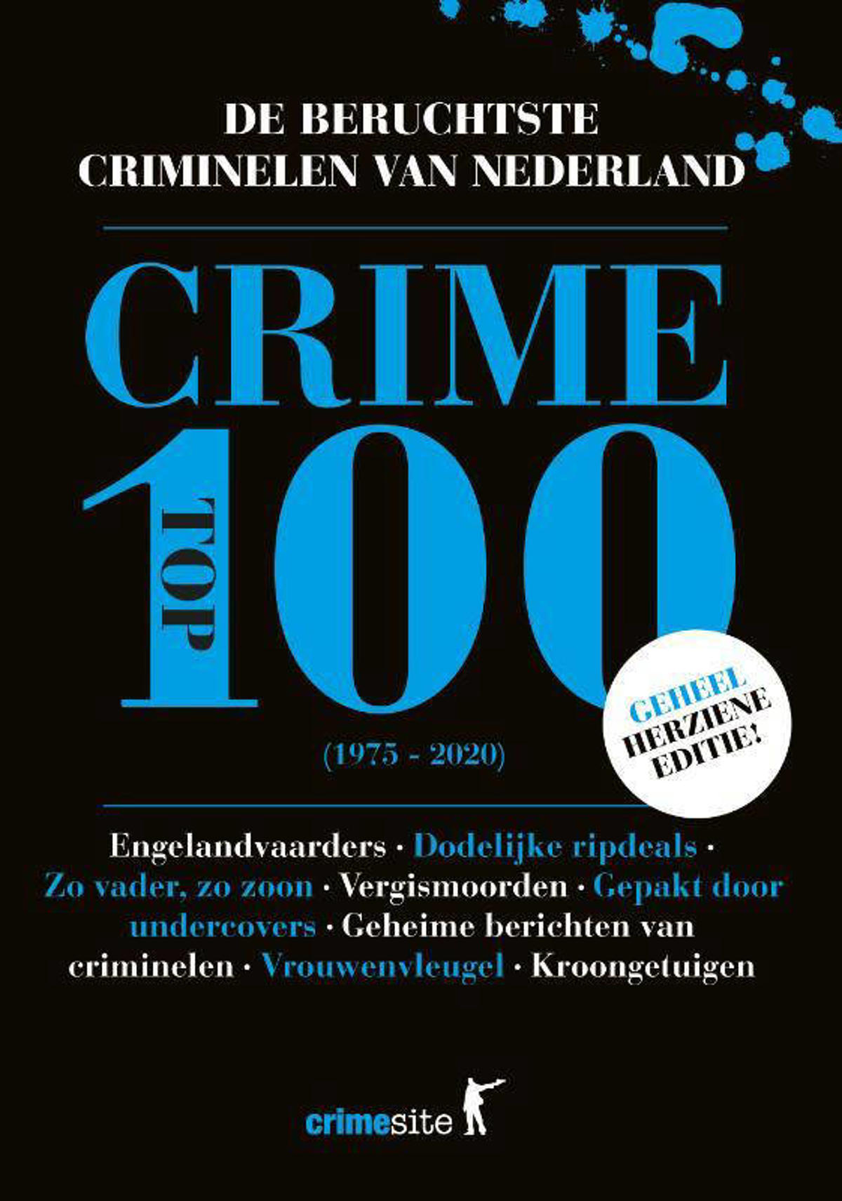 Timo van der Eng, Wim van de Pol en Vincent Verweij Crime Top 100 | wehkamp