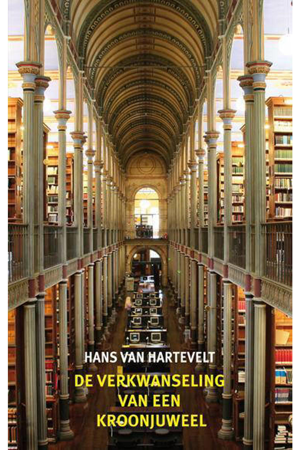 De verkwanseling van een kroonjuweel - Hans van Hartevelt