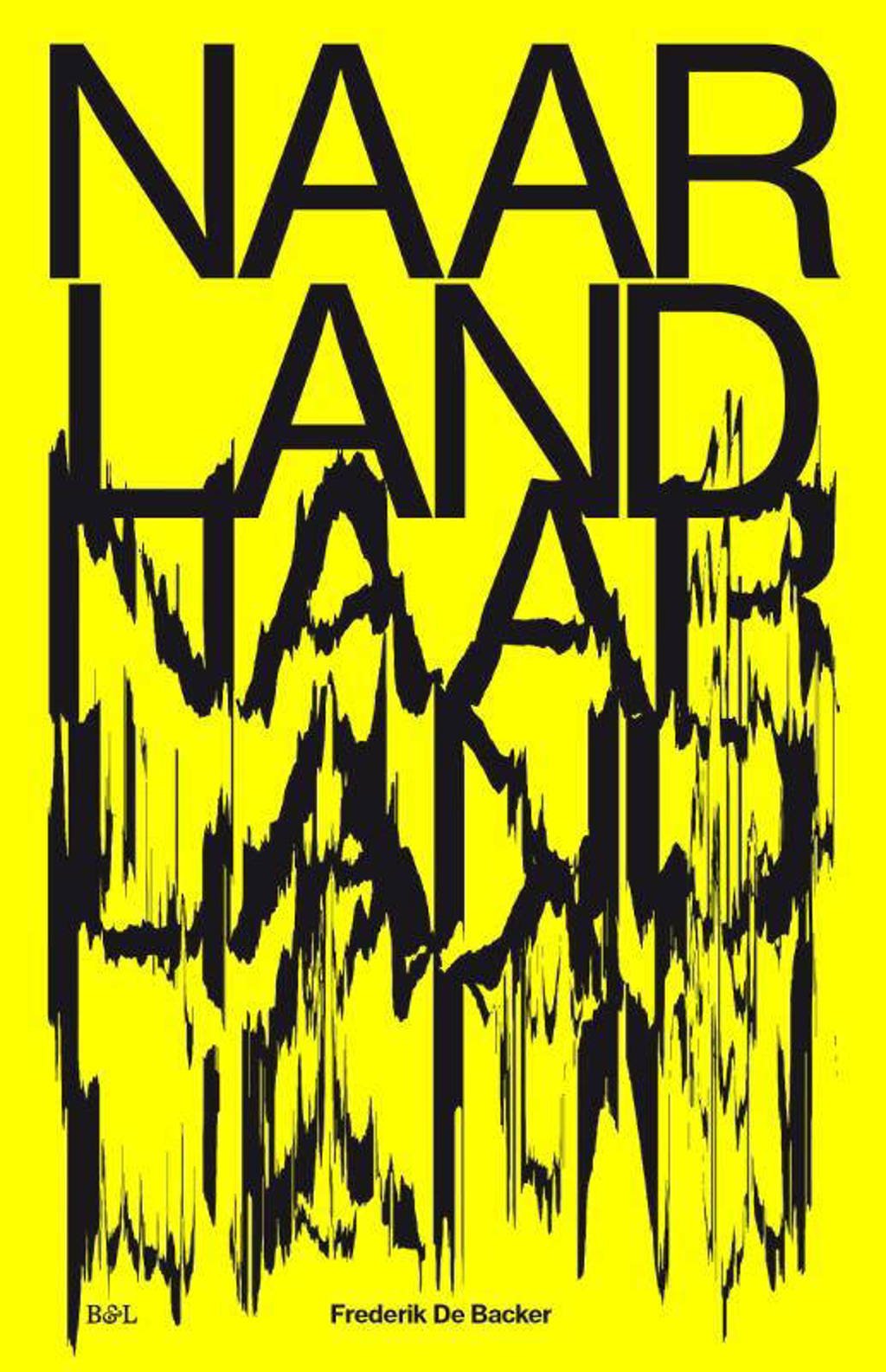 Naarland - Frederik De Backer