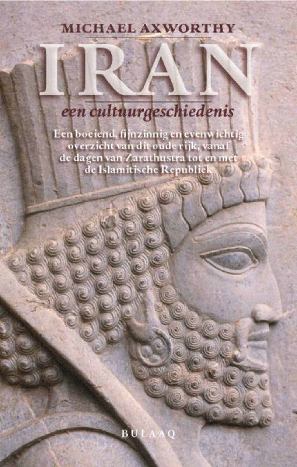 Iran, een cultuurgeschiedenis - M. Axworthy