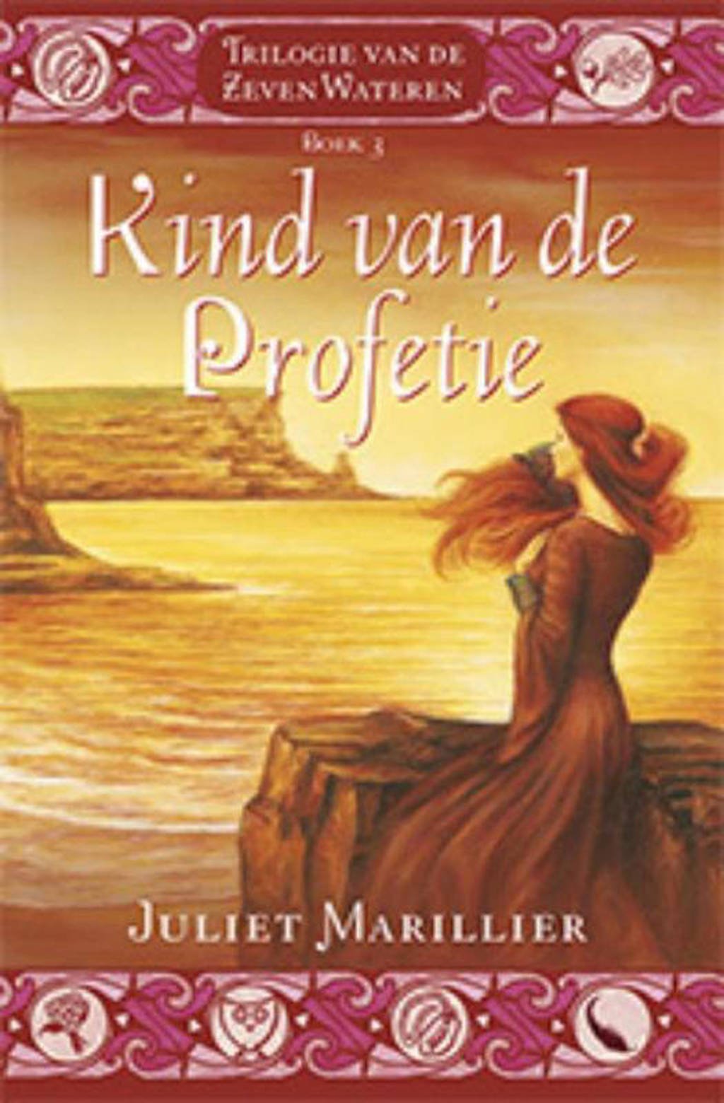 Zeven Wateren: Kind van de profetie - Juliet Marillier