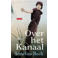 Over het kanaal - Annelies Beck