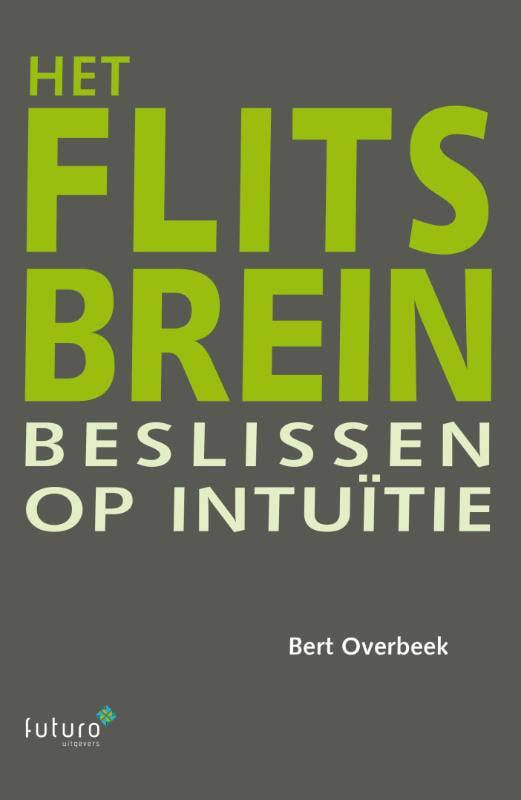 Bert Overbeek Het Flitsbrein Kopen? | Morgen In Huis | Wehkamp