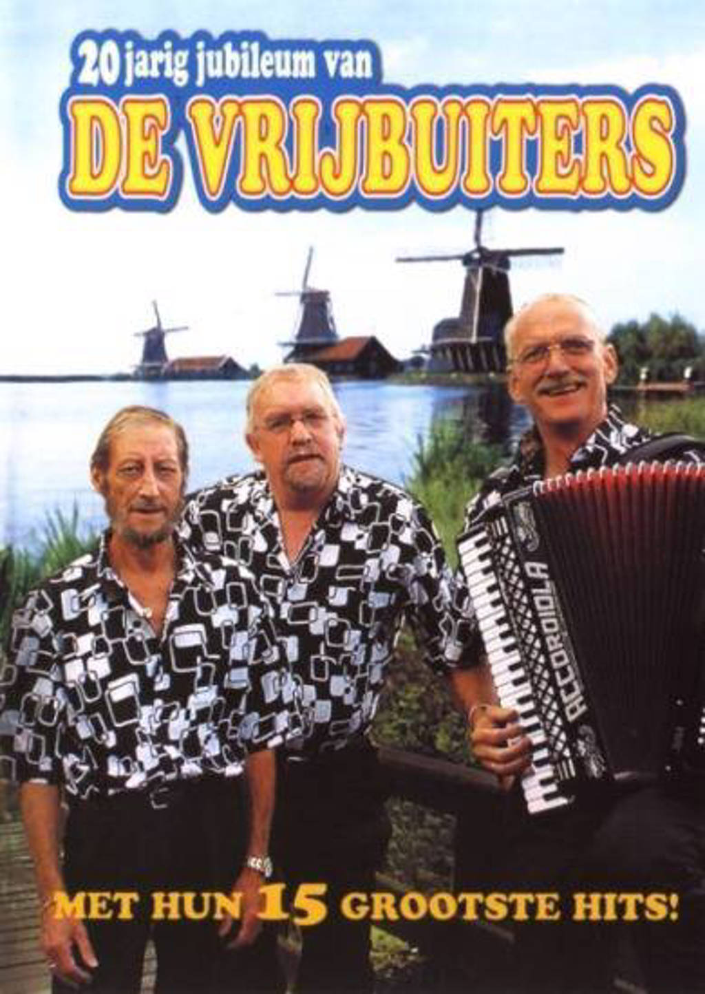 De Vrijbuiters - 20 Jarig Jubileum Van (DVD)